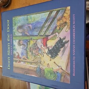 Don't Slam The Door By Holly Green Hardcover